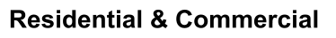 Residential & Commercial